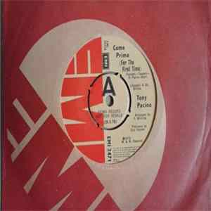 Tony Pacino - Come Prima (For The First Time) Mp3