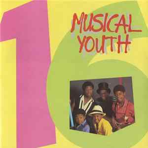 Musical Youth - 16 Mp3