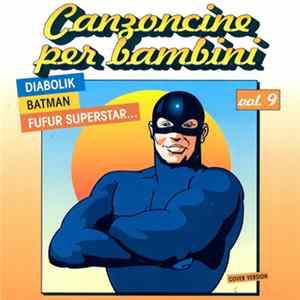 Various - Canzoncine Per Bambini Vol. 9 Mp3