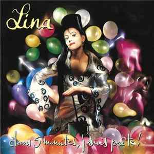 Lina - Dans 5 Minutes, J'Suis Prête! Mp3