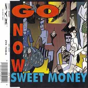 Sweet Money - Go Now Mp3