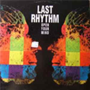 Last Rhythm - Open Your Mind Mp3