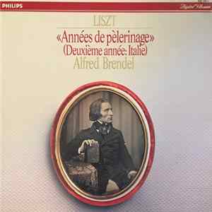 Liszt, Alfred Brendel - Années De Pèlerinage Mp3