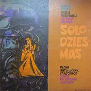Jāzeps Vītols / Emīlis Melngailis / Alfrēds Kalniņš - Latvian Classical Solo Dziesmas Mp3