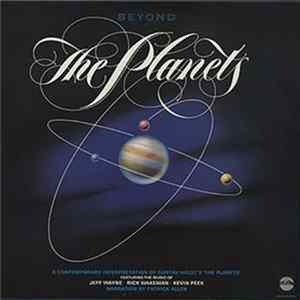 Jeff Wayne · Rick Wakeman · Kevin Peek - Beyond The Planets Mp3