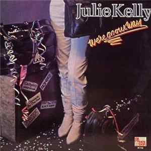 Julie Kelly - We're On Our Way Mp3