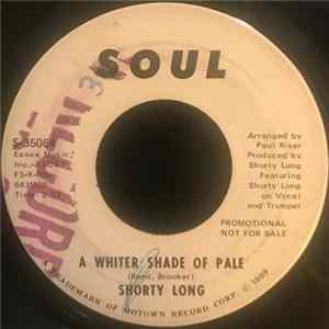 Shorty Long - A Whiter Shade of Pale Mp3