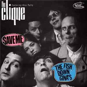 The Clique Featuring Alex Petty - ...Save Me Mp3