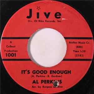 Al Perkins - It's Good Enough / I Feel All Right Mp3