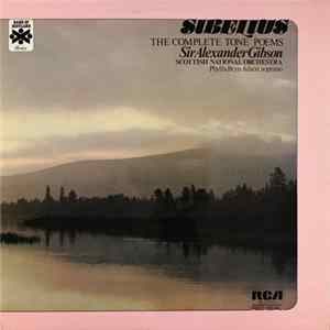 Jean Sibelius, Alexander Gibson, Scottish National Orchestra - The Complete Tone Poems Mp3
