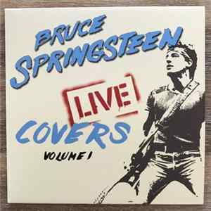 Bruce Springsteen - Live Covers (Volume 1) Mp3