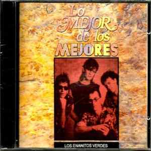 Los Enanitos Verdes - Lo Mejor De Los Mejores Mp3