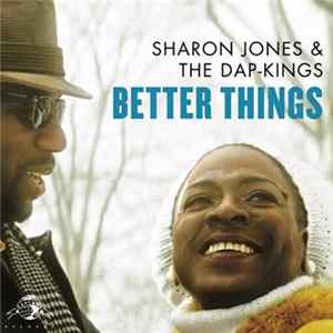 Sharon Jones & The Dap-Kings - Better Things Mp3