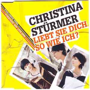 Christina Stürmer - Liebt Sie Dich So Wie Ich? Mp3