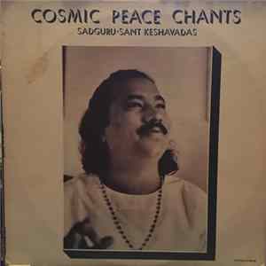 Sadguru Sant Keshavadas - Cosmic Peace Chants Mp3
