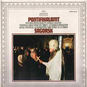 Various - Pontifikalamt Aus Dem Dreifaltigkeits-Sergius-Kloster Sagorsk Mp3