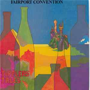 Fairport Convention - Tipplers Tales Mp3