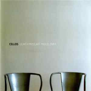 Ulrich Mitzlaff / Miguel Mira - Cellos Mp3