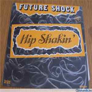 Future Shock - Hip Shakin' Mp3