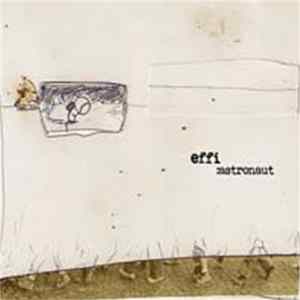 Effi - Astronaut Mp3