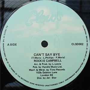 Rockie Campbell - Can't Say Bye Mp3