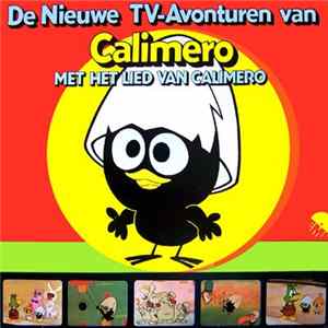 Calimero - De Nieuwe TV-Avonturen Van Calimero Met Het Lied Van Calimero Mp3