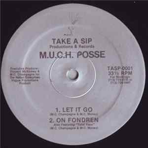 M.U.C.H. Posse - Let It Go Mp3