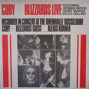 Cuby + Blizzards - Cuby + Blizzards Live (Recorded In Concert At The Rheinhalle Dusseldorf) Mp3
