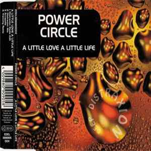 Power Circle - A Little Love A Little Life Mp3
