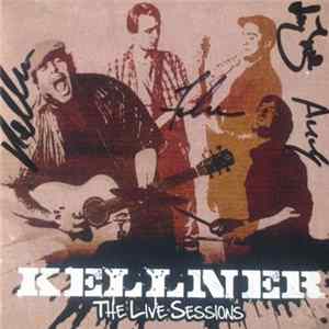 Kellner - The Live Sessions Mp3