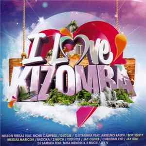 Various - I Love Kizomba Mp3