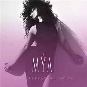 Mya - Love Elevation Suite - EP Mp3