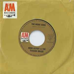 Herb Alpert & The Tijuana Brass - The Work Song Mp3