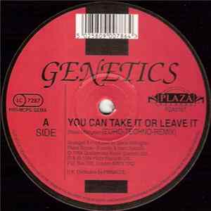 Genetics - You Can Take It Or Leave It Mp3