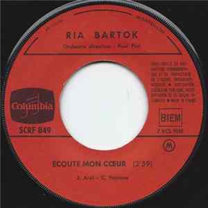Ria Bartok - Écoute Mon Cœur / C’est Bien Fait Mp3