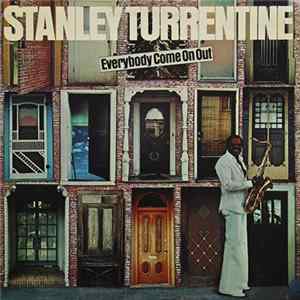 Stanley Turrentine - Everybody Come On Out Mp3