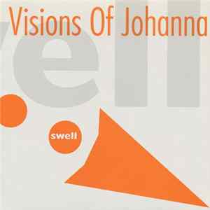 Visions Of Johanna - Swell Mp3