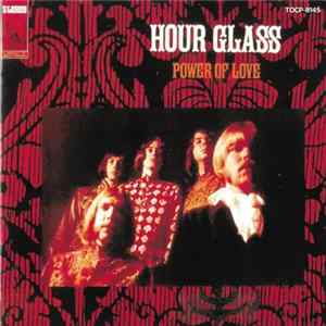 Hour Glass - Power Of Love Mp3