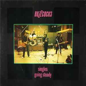 Buzzcocks - Singles Going Steady Mp3