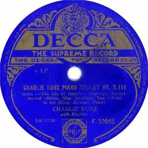 Charlie Kunz - Charlie Kunz Piano Medley No. D.111 Mp3
