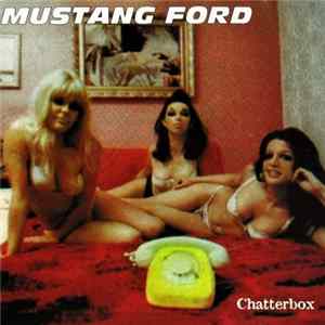Mustang Ford - Chatterbox Mp3