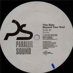 Parallel Sound - Beyond Your Soul / Echo Mp3