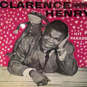 Clarence "Frogman" Henry - Hit Parade Mp3