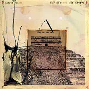 Our Brother The Native - Sacred Psalms Mp3