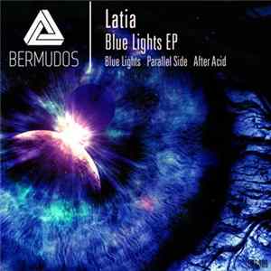 Latia - Blue Lights EP Mp3