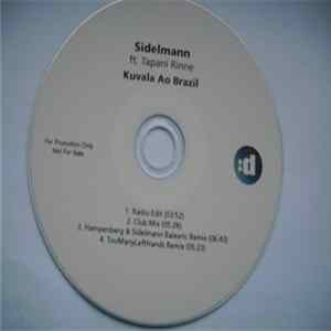 Sidelmann Ft. Tapani Rinne - Kuvala Ao Brazil Mp3