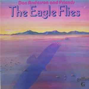 Don Anderson And Friends - The Eagle Flies Mp3
