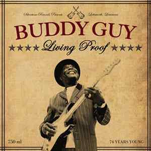 Buddy Guy - Living Proof Mp3
