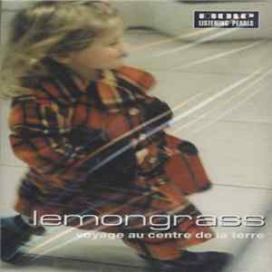 Lemongrass - Voyage Au Centre De La Terre Mp3