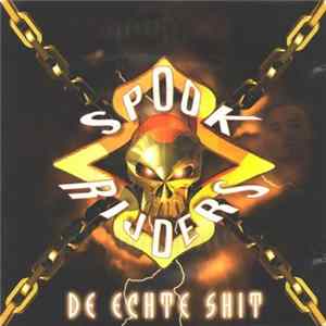 Spookrijders - De Echte Shit Mp3
